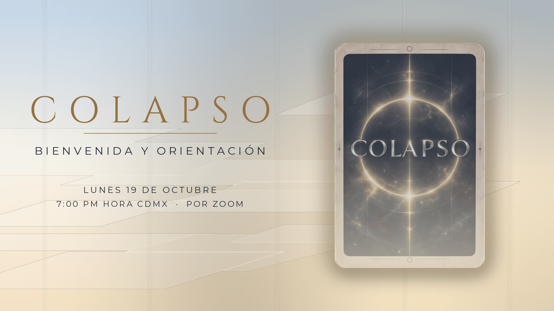 Colapso · Bienvenida y Orientación